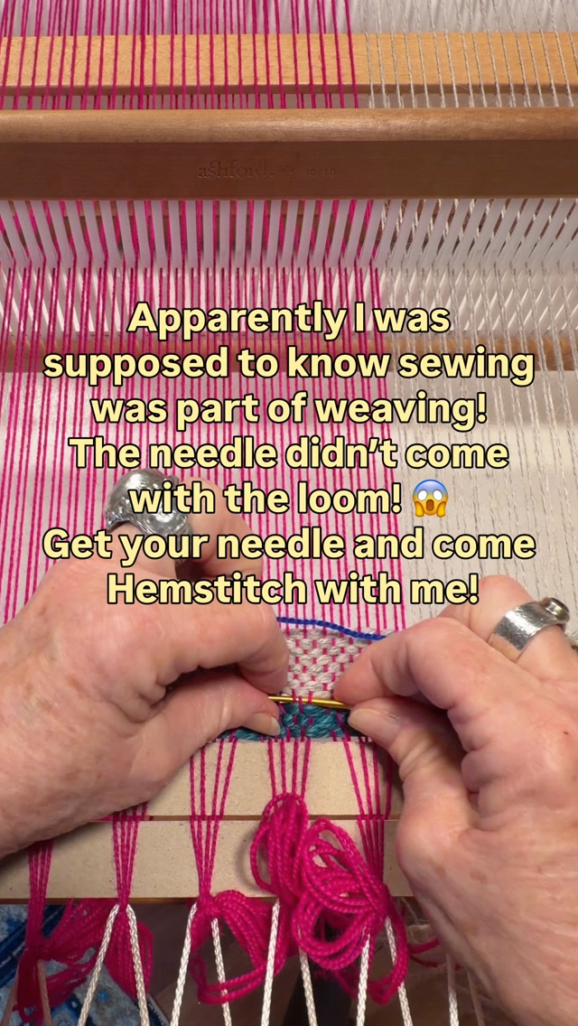 The needle didn’t come with my loom. Apparently I was supposed to know sewing was part of weaving! Lol

I love stitching now and it’s a wonderful part of my weaving process.

I have a favourite needle, so grab yours and bring a bestie to Hemstitch with me; and come follow along with my crazy weaving journeys!