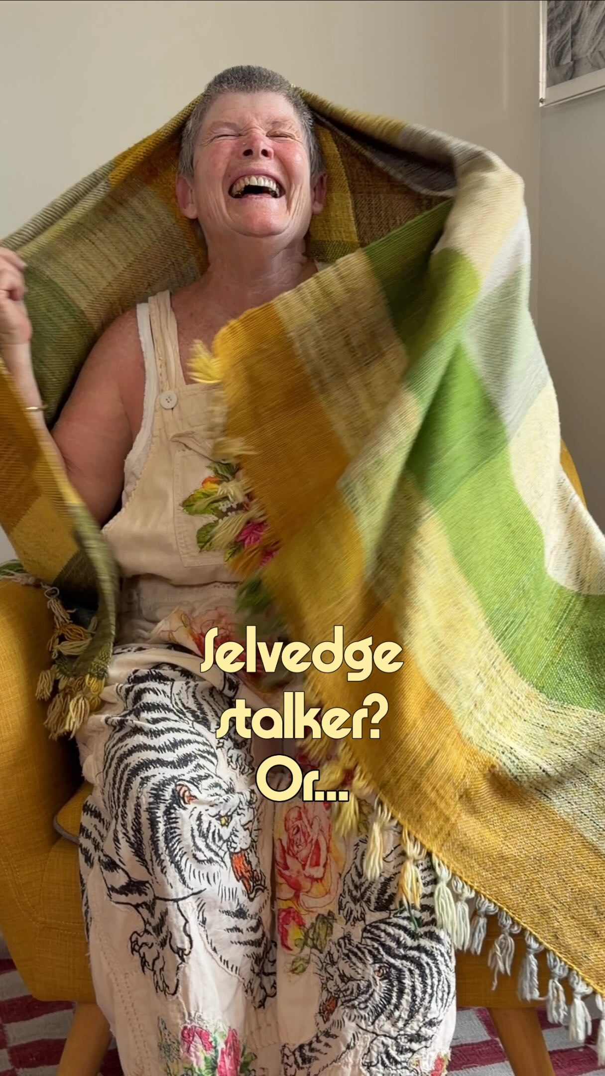 Selvedge stalker or…? Which one are you? 
Come follow to see what else happens in my weaving studio!